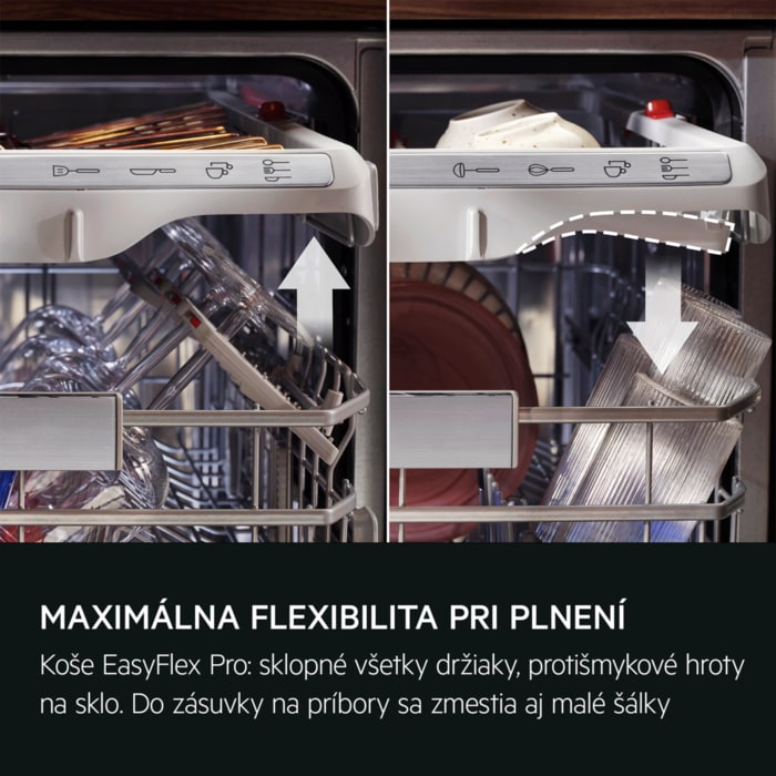MAXIMÁLNA FLEXIBILITA PRI PLNENÍ Koše EasyFlex Pro: sklopné všetky rady, protišmykové hroty na sklo.  Do zásuvky na príbory sa zmestia aj malé šálky.