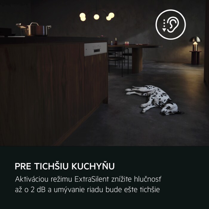 PRE TICHŠIU KUCHYŇU Aktiváciou funkcie ExtraSilent znížite hlučnosť až o 2 dB a umývanie riadu bude ešte tichšie.