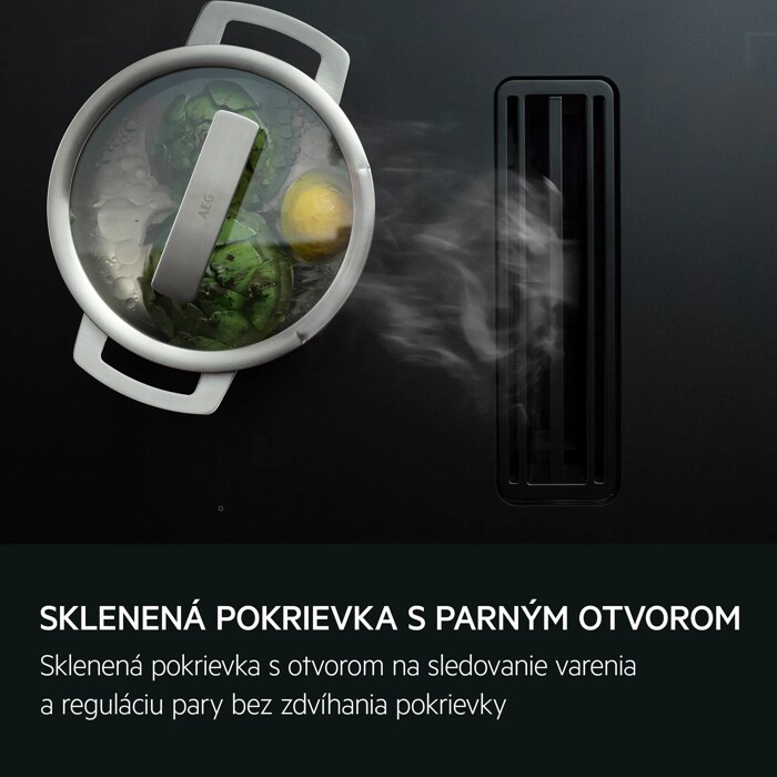 Sklenená pokrievka s parným ventilom Sklenená pokrievka s ventilom na sledovanie varenia a reguláciu pary bez zdvíhania pokrievky.
